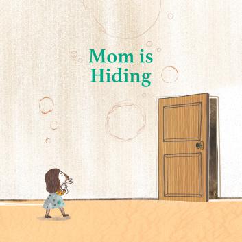 Mom is Hiding